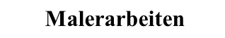Malerarbeiten
